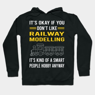 Smart People Hobby Railway Modelling Model Railroading Train Trains Hoodie